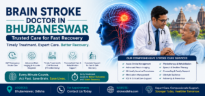 Brain Stroke Doctor in Bhubaneswar – Trusted Care for Fast Recovery